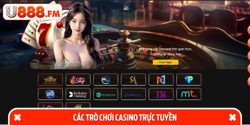 Các trò chơi casino trực tuyến